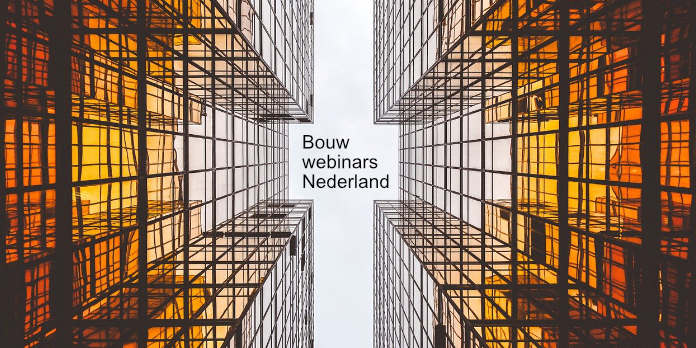 Bouw webinars Nederland